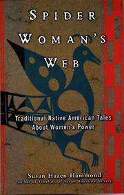 Cover of: Spider woman's web: traditional Native American tales about women's power