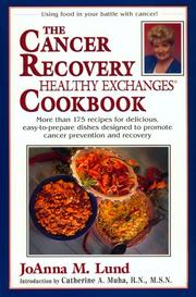 Cover of: The cancer recovery healthy exchanges cookbook: a healthy exchanges cookbook