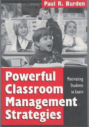 Powerful classroom management strategies : motivating students to learn