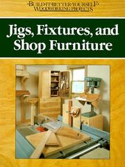 Cover of: Jigs fixture shop fur (Reader's Digest Woodworking)