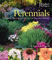 Cover of: Perennials: The Complete Guide to Designing, Choosing, and Maintaining Easy-Care Plants