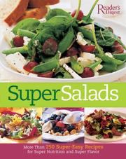 Cover of: Super Salads: More than 250 Super-Easy Recipes for Super Nutrition and Super Flavor