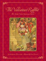 Cover of: The Velveteen Rabbit: Or, How Toys Became Real  by Margery Williams Bianco