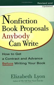 Nonfiction book proposals anybody can write by Elizabeth Lyon
