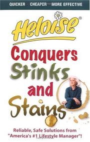 Cover of: Heloise conquers stinks and stains by Heloise.