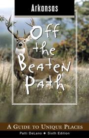 Cover of: Arkansas Off the Beaten Path, 6th: A Guide to Unique Places