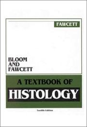 Cover of: A textbook of histology by Don Wayne Fawcett