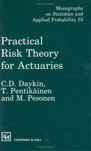 Practical risk theory for actuaries by C. D. Daykin