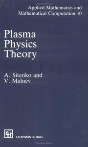 Cover of: Plasma Physics Theory (Applied Mathematics and Mathematical Computation Series)