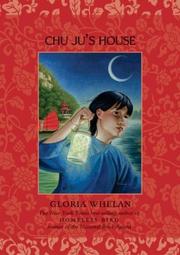 Chu Ju's house by Gloria Whelan