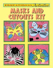 Cover of: Masks and Cutouts Kit (Educational Activity Kits) by Barrons Educational Series