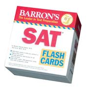 Cover of: Barron's SAT Flash Cards by Sharon Weiner Green, Ira K. Wolf Ph.D.