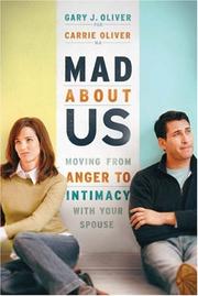 Cover of: Mad About Us: Moving from Anger to Intimacy with Your Spouse