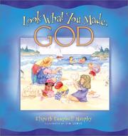 Cover of: Look What You Made, God
