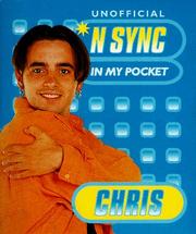 Cover of: Chris: Unofficial N Sync in My Pocket