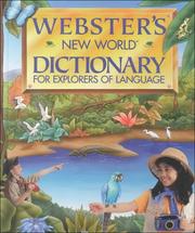 Cover of: Websters New World Dictionary for Explorers of Language