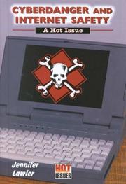 Cover of: Cyberdanger and Internet Safety: A Hot Issue (Hot Issues)