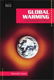 Cover of: Global Warming: Understanding the Debate (Issues in Focus)