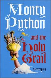 Cover of: Monty Python and the Holy Grail Screenplay