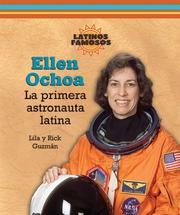 Ellen Ochoa: la primera astronauta latina by Lila Guzman, Rick Guzman, Lila Guzmán