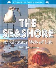 Cover of: The Seashore: A Saltwater Web of Life (Wonderful Water Biomes)