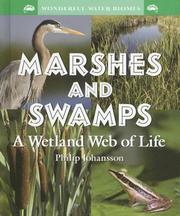 Cover of: Marshes and Swamps: A Wetland Web of Life (Wonderful Water Biomes)