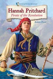Cover of: Hannah Pritchard: Pirate of the Revolution (Historical Fiction Adventures)