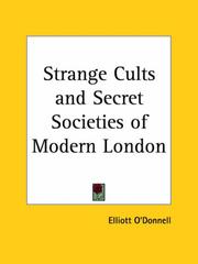 Cover of: Strange Cults & Secret Societies of Modern London