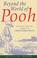 Cover of: Beyond the World of Pooh