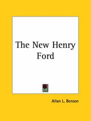 Cover of: The New Henry Ford by Allan L. Benson