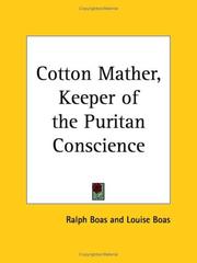 Cover of: Cotton Mather, Keeper of the Puritan Conscience | Ralph Boas