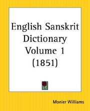 Cover of: English Sanskrit Dictionary, Part 1 by Sir Monier Monier-Williams