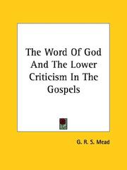 Cover of: The Word of God and the Lower Criticism in the Gospels