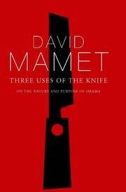 Three uses of the knife : on the nature and purpose of drama