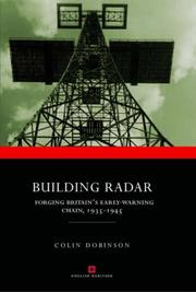 Building radar : forging Britain's early-warning chain 1935-45