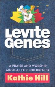 Cover of: Levite Genes A Praise and Worship Musical for Children |
