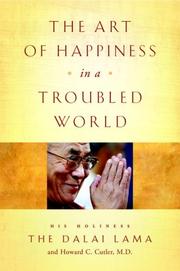 Cover of: The Art of Happiness in a Troubled World