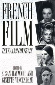 Cover of: French film, texts and contexts by edited by Susan Hayward and Ginette Vincendeau.
