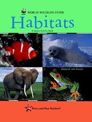 Cover of: Habitats: A Sticker Activity Book (World Wide Life, Fund, Saving Life on Earth)