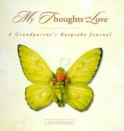 Cover of: My Thoughts With Love: A Grandparent's Keepsake Journal (My Thoughts with Love)
