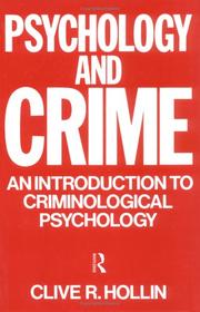 Psychology and crime : an introduction to criminological psychology