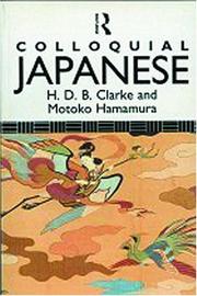 Cover of: Colloquial Japanese by H. D. B. Clarke