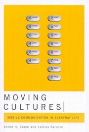 Cover of: Moving Cultures: Mobile Communication in Everyday Life