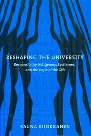Reshaping the University by Rauna Kuokkanen