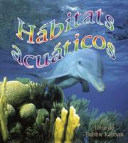 Cover of: Habitats Acuaticos/ Water Habitats (Introduccion a Los Habitats/ Introduction to Habitats)