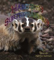Cover of: Habitats Subterraneos/ Underground Habitats (Introduccion a Los Habitats/ Introduction to Habitats)