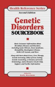 Genetic Disorders Sourcebook by Kathy Massimini, Karen Bellenir