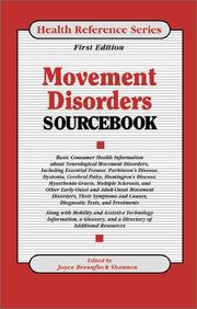 Cover of: Movement Disorders Sourcebook: Basic Consumer Health Information About Neurological Movement Disorders, Including Essential Tremor, Parkinson's Disease, ... Reference Series) (Health Reference Series)