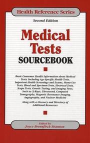 Cover of: Medical Tests Sourcebook: Basic Consumer Health Information about Medical Tests, Including Age-Specific Health Tests, Important Health Screenings and Exams, ... Reference Series) (Health Reference Series)