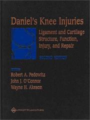 Daniel's knee injuries : ligament and cartilage : structure, function, injury, and repair